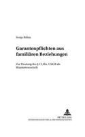 Garantenpflichten aus familiaeren Beziehungen