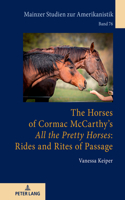 Horses of Cormac McCarthy's All the Pretty Horses