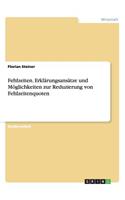 Fehlzeiten. Erklärungsansätze und Möglichkeiten zur Reduzierung von Fehlzeitenquoten
