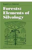 Forests: Elements of Silvology