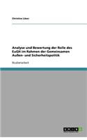 Analyse und Bewertung der Rolle des EuGH im Rahmen der Gemeinsamen Außen- und Sicherheitspolitik