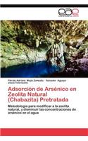 Adsorcion de Arsenico En Zeolita Natural (Chabazita) Pretratada