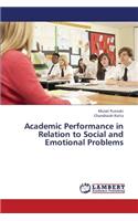 Academic Performance in Relation to Social and Emotional Problems