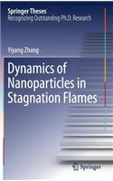 Dynamics of Nanoparticles in Stagnation Flames