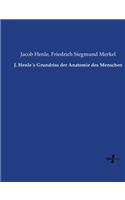 J. Henle´s Grundriss der Anatomie des Menschen