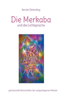 Merkaba und die Lichtsprache
