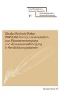 WASSIM Computersimulation von Wasserversorgung und Abwasserentsorgung in Verdichtungsräumen