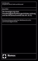 Die Verweigerung Einer Immaterialguterrechtlich Geschutzten Leistung Und Das Missbrauchsverbot Des Art. 82 Eg
