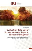 �valuation de la Valeur �conomique Des Biens Et Services �cologiques