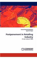 Postponement in Retailing Industry