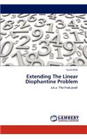Extending The Linear Diophantine Problem