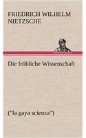 Frohliche Wissenschaft