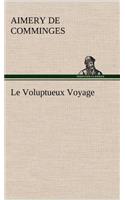 Voluptueux Voyage