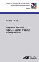 Integrierte Sensoren mit photonischen Kristallen auf Polymerbasis