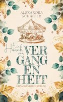 Ein Hauch von Vergangenheit: NewAdult-Romance | GroÃŸe Gefuhle und bittere Tranen