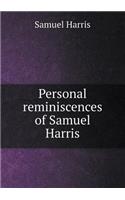 Personal reminiscences of Samuel Harris: (English)