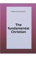 The Fundamental Christian