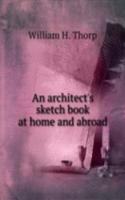 architect's sketch book at home and abroad