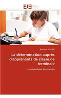La détermination auprès d'apprenants de classe de terminale: (Omn.Univ.Europ.)