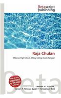 Raja Chulan: (English)