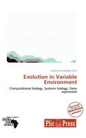 Evolution in Variable Environment: (English)