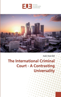 International Criminal Court - A Contrasting Universality