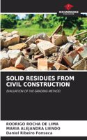 Solid Residues from Civil Construction