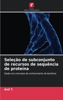 Seleção de subconjunto de recursos de sequência de proteína