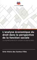 L'analyse économique du droit dans la perspective de la fonction sociale