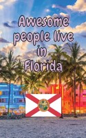 Awesome people live in Florida