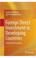 Foreign Direct Investment in Developing Countries