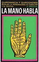 501. LA MANO HABLA (VARIOS-AUTOAYUDA) (Spanish Edition)