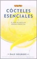 Cocteles esenciales / Essential Cocktails