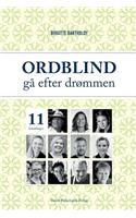 Ordblind - gå efter drømmen