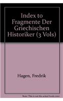 Index to Fragmente der griechischen Historiker (3 vols)