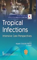 Tropical Infections Intensive Care Perspectives