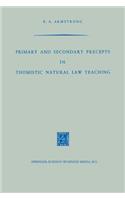 Primary and Secondary Precepts in Thomistic Natural Law Teaching