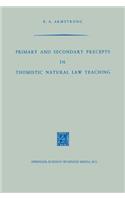 Primary and Secondary Precepts in Thomistic Natural Law Teaching