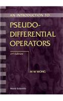 Introduction to Pseudo-Differential Operators, an (2nd Edition)