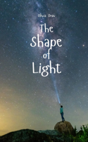 The Shape of Light