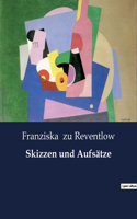 Skizzen und Aufsätze