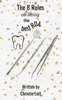 8 Rules on being the best RDA