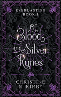 Of Blood and Silver Runes