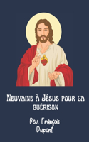 Neuvaine à Jésus pour la guérison