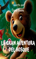 Gran Aventura del Bosque