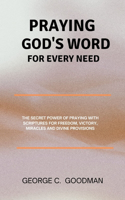 Praying God's Word for Every Need