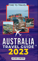Australia Travel Guide 2023: Discover the Unforgettable Beauty and Culture of Australia