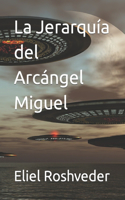 Jerarquía del Arcángel Miguel