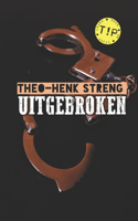 Uitgebroken