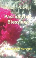 Passionfruit Blessings